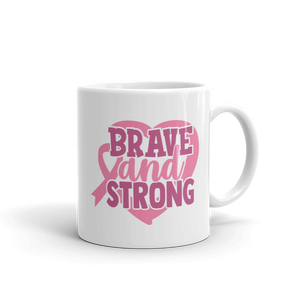 BRAVE & STRONG......