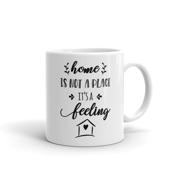 HOME IS NOT A PLACE......