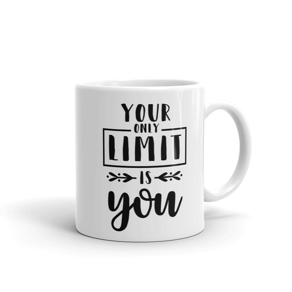 YOUR ONLY LIMIT .....
