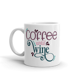 COFFEE UNTIL WINE  .....