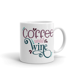 COFFEE UNTIL WINE  .....