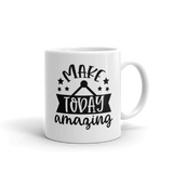 MAKE TODAY AMAZING ......